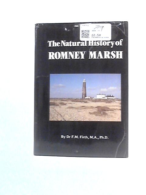 Natural History of Romney Marsh By F.M.Firth