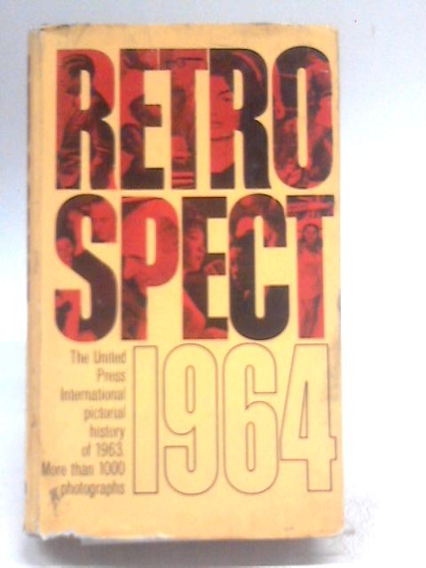 Retrospect 1964 By Unstated