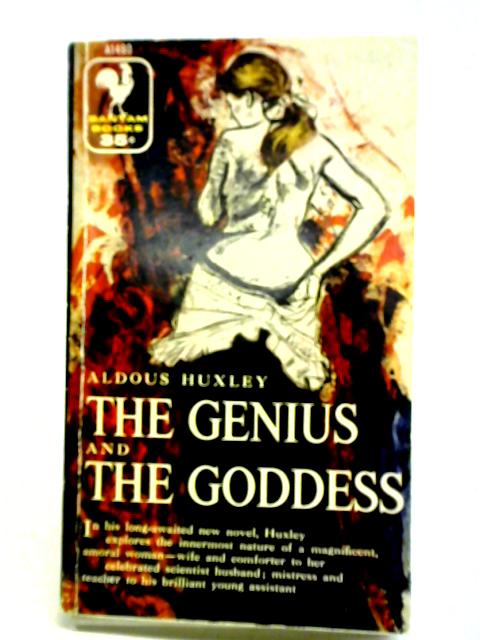 The Genius And The Goddess von Aldous Huxley