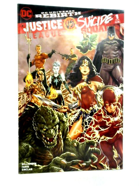 DC Universe Rebirth Justice League vs. Suicide Squad 1, February 2017 By unstated