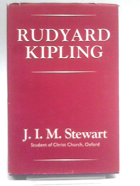 Rudyard Kipling von J. I. M. Stewart