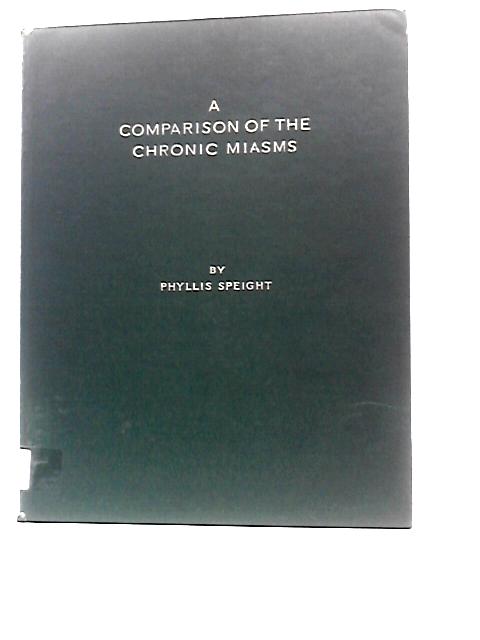 A Comparison Of The Chronic Miasms (Psora, Pseudopsora, Syphilis, Sycosis) By Phyllis Speight