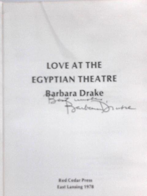 Love at the Egyptian Theatre By Barbara Drake