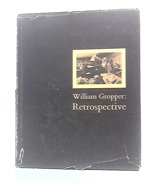 William Gropper: Retrospective By August L.Freundlich