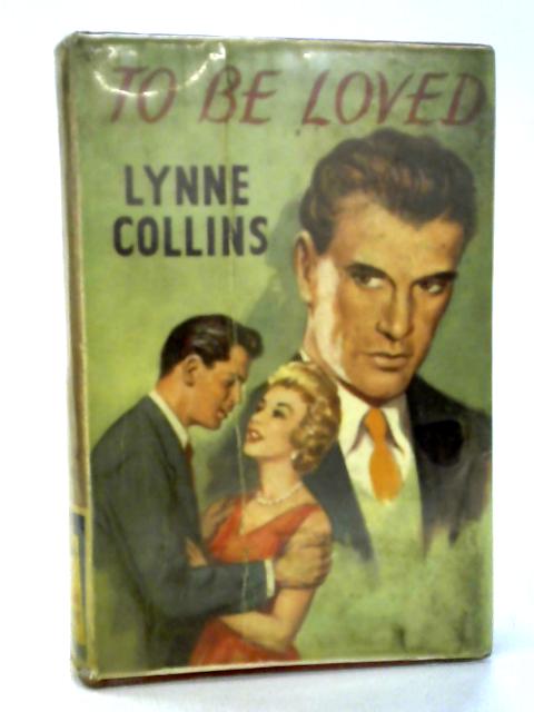 To Be Loved By Lynne Collins