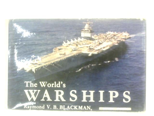 The World's Warships By Raymond V. B. Blackman