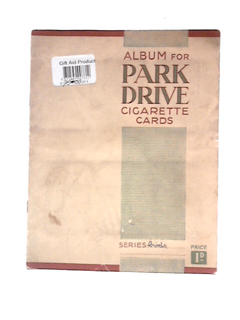 Album for Park Drive Cigarette Cards von Unstated