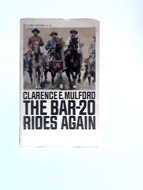 The Bar-20 Rides Again By Clarence Edward Mulford