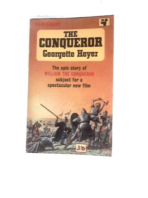 The Conqueror By Georgette Heyer