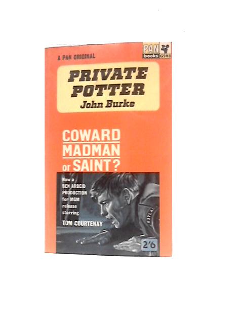 Private Potter By John Burke