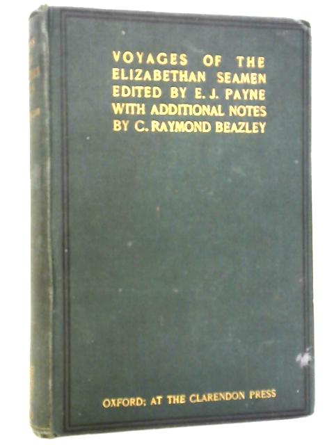 Voyages of the Elizabethan Seamen von Edward John Payne (editor)