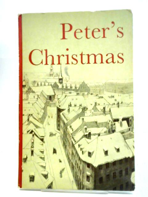 Peter's Christmas By J. Krohn