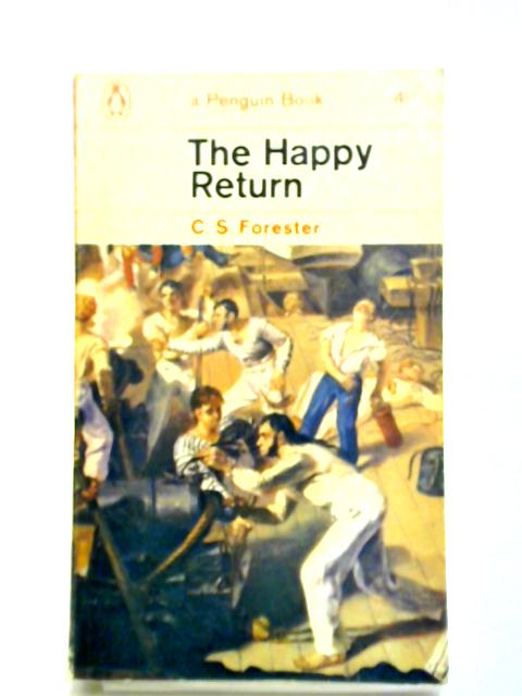 The Happy Return By C. S. Forester