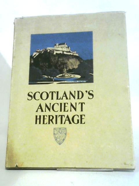 Scotland's Ancient Heritage By Various