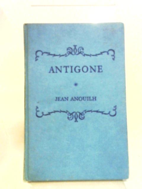 Antigone par Jean Anouilh