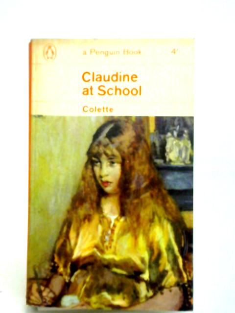 Claudine at School By Colette