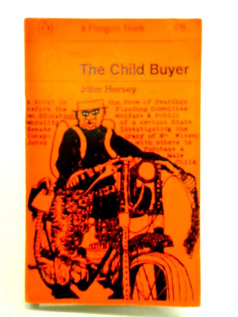 The Child Buyer By John Hersey