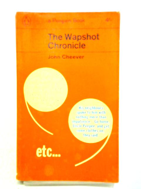 The Wapshot Chronicle By J. Cheever