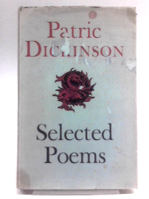 Selected Poems By Patric Dickinson