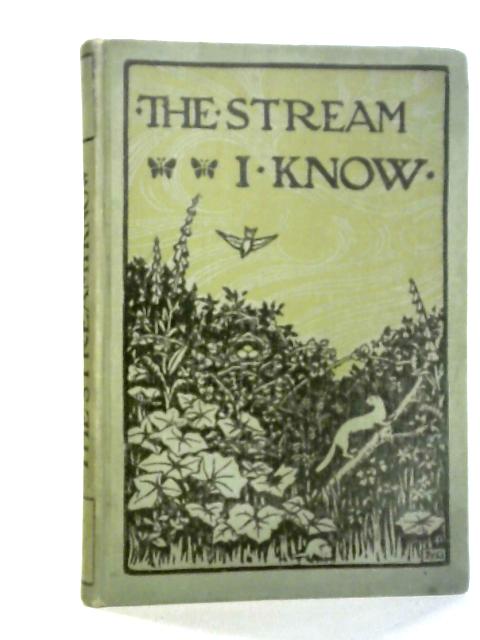 The Stream I Know By W.Percival Westell