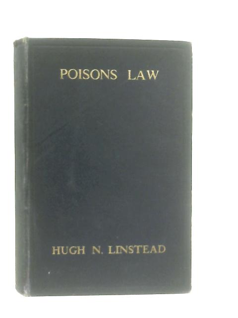Poisons Law By Hugh N. Linstead