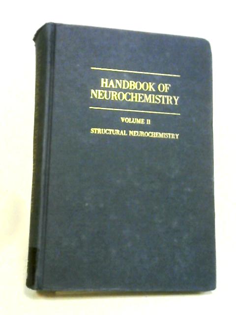Handbook of Neurochemistry Volume II: Structural Neurochemistry par Abel Lajtha (ed.)