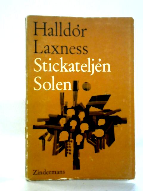 Stickateljen Solen By Halldor Laxness