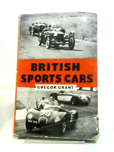 British Sports Cars von Gregor Grant