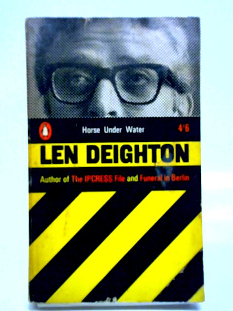 Horse Under Water By Len Deighton