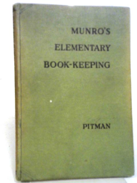 Elementary Bookkeeping By A. Munro