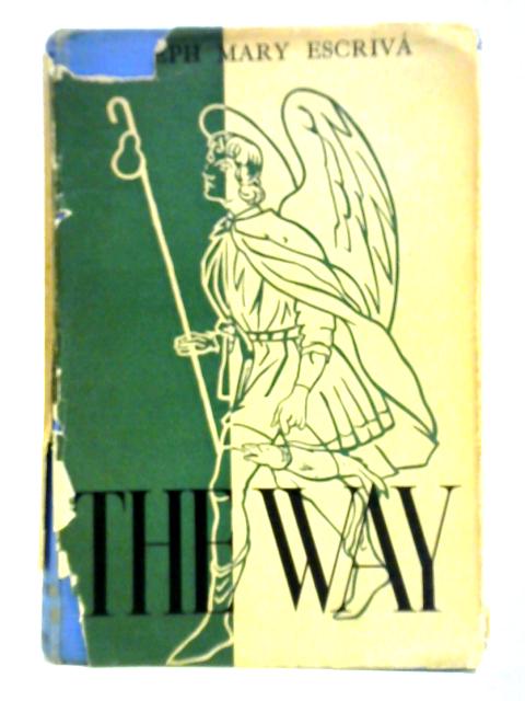 The Way By Joseph Mary Escriva