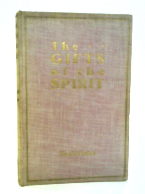 The Gifts of the Spirit By Harold Horton