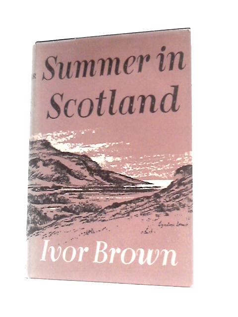 Summer In Scotland von Ivor Brown