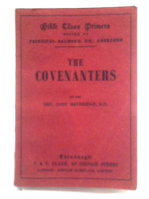 The Covenanters By Rev. John Beveridge