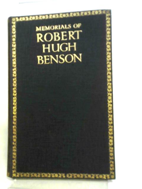 Memorials of Robert Hugh Benson von Various