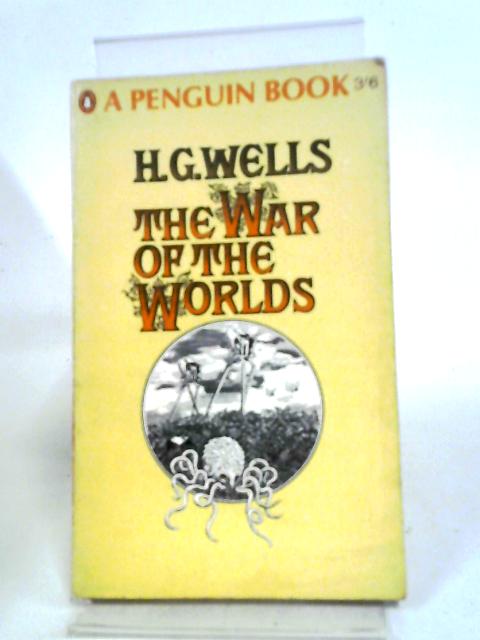 The War of the Worlds von H.G. Wells