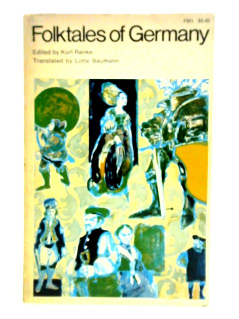 Folk Tales of Germany (Folktales of the World S.) By Kurt Ranke