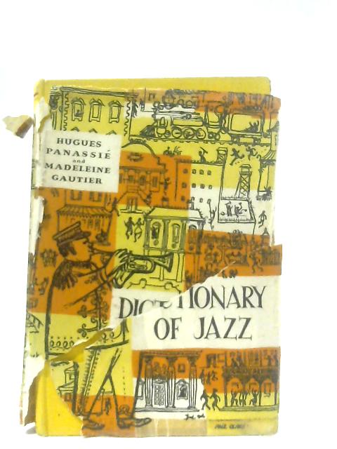 Dictionary of Jazz von Hugues Panassie & Madeleine Gautier