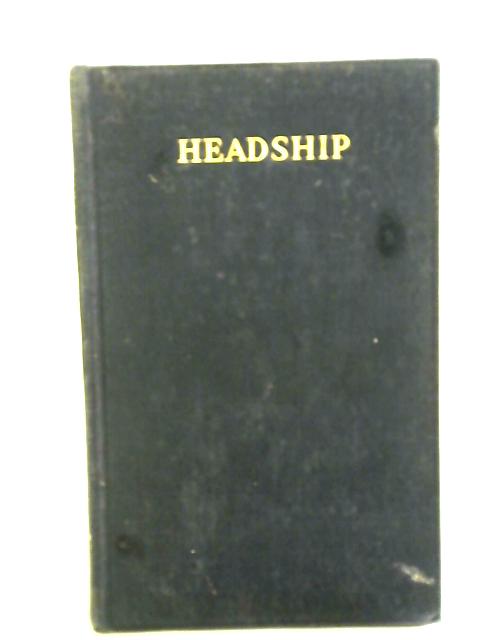 Headship: Readings and Addresses USA and Canada 1941-1942 Vol. 157 By J. Taylor