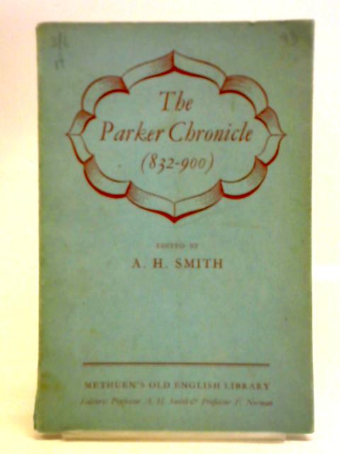 The Parker Chronicle 832-900 von A. H. Smith