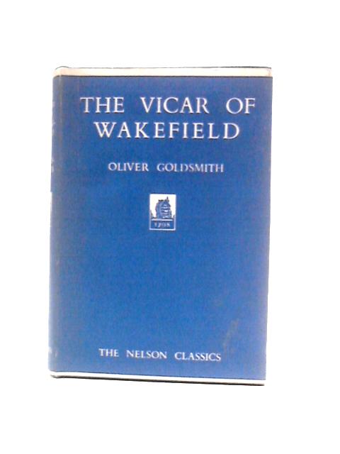 The Vicar of Wakefield By Oliver Goldsmith