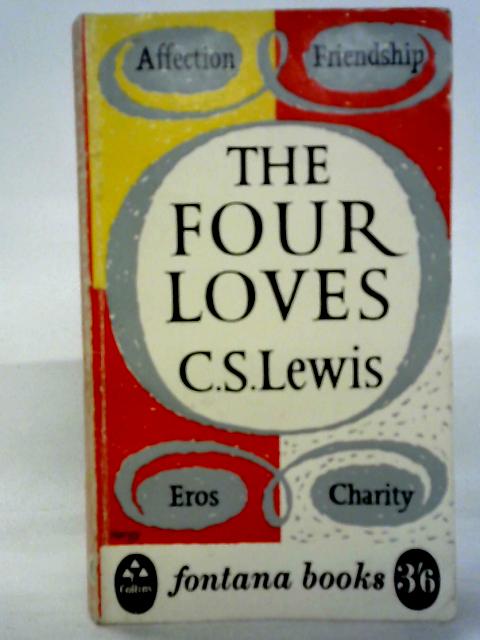 The Four Loves von C. S. Lewis