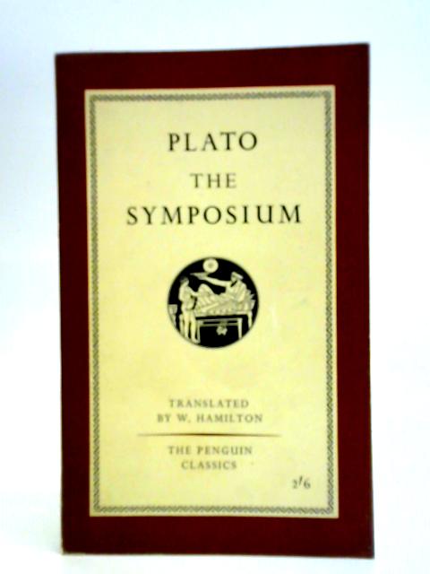 The Symposium von Plato,  W. Hamilton