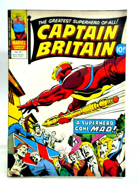 Captain Britain No. 39, July 6, 1977 von Unstated