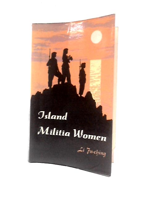 Island Militia Women von Li Ju-Ching