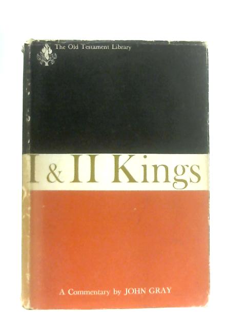 I & II Kings, A Commentary By John Gray