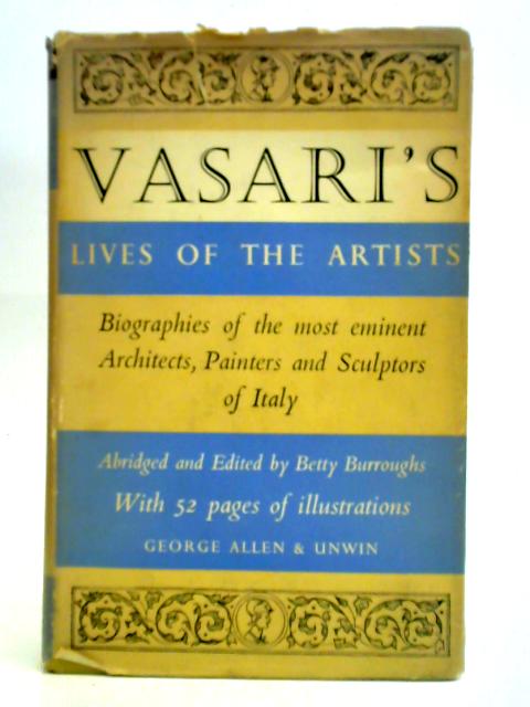 Vasari's Lives of the Artists By Signorelli Vasari