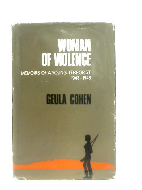 Women of Violence By Geula Cohen