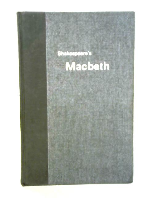 Shakespeare's Macbeth By William Shakespeare