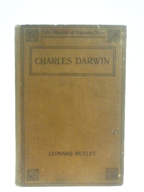 Charles Darwin By Leonard Huxley